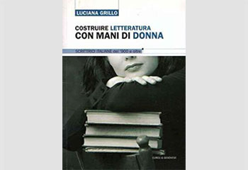 Costruire Letteratura Con Mani Di Donna Costruire Letteratura Con Mani Di Donna