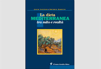 La dieta mediterranea. Tra mito e realtà La dieta mediterranea. Tra mito e realtà