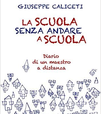 La scuola senza andare a scuola La scuola senza andare a scuola