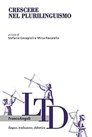 Crescere con il plurilinguismo Crescere con il plurilinguismo